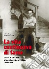 La vita continuava di fame. Diario di Vito Frasson internato militare italiano 1943-1945 libro di Berti Luciano
