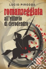 Romanzeggiata all'effluvio di clerodendro libro