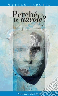 Perché le nuvole? libro