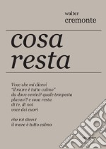 Cosa resta libro