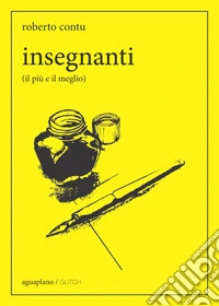 Insegnanti (il più e il meglio)