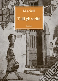 Tutti gli scritti libro