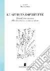 Le affinità imperfette. Elementi letterari ed artistici della cultura italiana e persiana a confronto libro