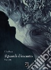 Sguardi d'incanto. Poemetto libro