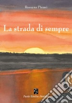 La strada di sempre