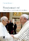 Pensiamoci su! Pensieri e riflessioni per i cinquant'anni di vita religiosa libro