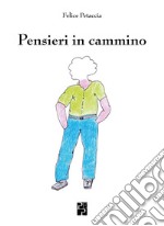 Pensieri in cammino libro