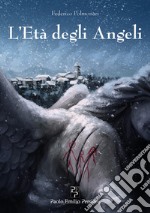 L'età degli angeli