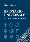 Breviario universale. Vol. 2: Quaresima e Pasqua libro