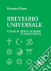 Breviario universale. Vol. 3: Il tempo ordinario settimane XIII-XX libro