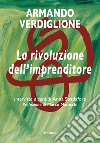 La rivoluzione dell'imprenditore libro