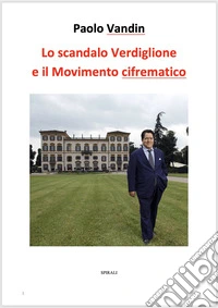 Armando Verdiglione e il Movimento cifrematico