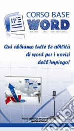 Corso base Word. Qui abbiamo tutte le abilità di Word per i novizi dell'impiego! Video didattico in chiavetta usb libro