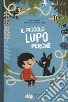 Il piccolo lupo Perché libro