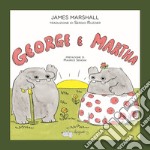 George e Martha. Ediz. a colori