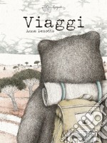 Viaggi. Ediz. a colori