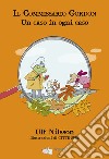 Un caso in ogni caso. Il commissario Gordon libro di Nilsson Ulf