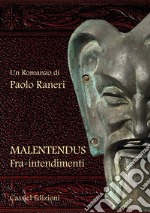 Malentendus. Fra-Intendimenti libro