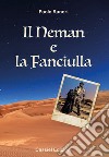 Il Neman e la fanciulla libro di Raneri Paolo De Pace C. (cur.)