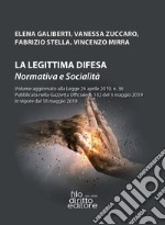 La legittima difesa. Normativa e socialità