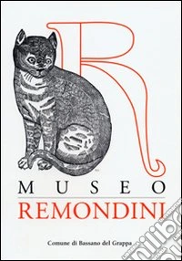 Museo Remondini. Guide book. Ediz. inglese