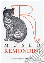 Museo Remondini. Guide book. Ediz. inglese libro