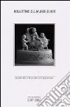 Bollettino del museo civico di Bassano vol. 28-29 libro