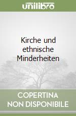 Kirche und ethnische Minderheiten