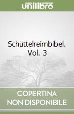 Schüttelreimbibel. Vol. 3 libro