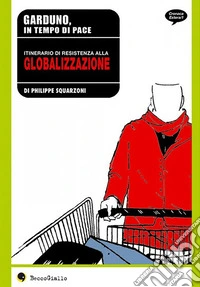 Garduno, in tempo di pace libro