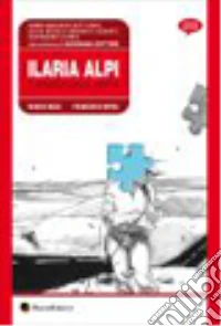 Ilaria Alpi. Il prezzo della verità libro