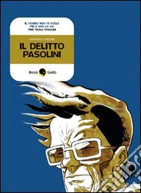 Il delitto Pasolini