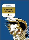 Il delitto Pasolini libro di Maconi Gianluca