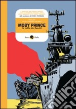 Moby Prince. La notte dei fuochi