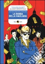 La banda della Magliana libro