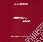 Annamo... daje! libro