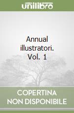 Annual illustratori. Vol. 1 libro