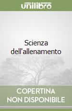 Scienza dell'allenamento libro