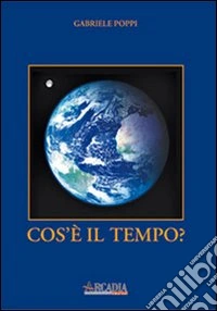 Cos'è il tempo?