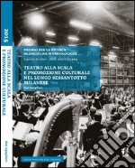 Teatro alla Scala e promozione culturale nel lungo Sessantotto milanese libro