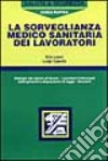 La sorveglianza medico-sanitaria libro