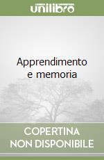 Apprendimento e memoria libro