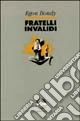 Fratelli invalidi