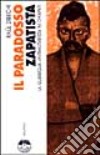Il paradosso zapatista. La guerriglia antimilitarista nel Chiapas libro di Zibechi Raul