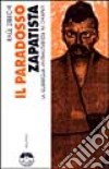 Il paradosso zapatista. La guerriglia antimilitarista nel Chiapas libro