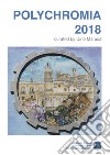 Polychromia 2018. Ediz. italiana, inglese e greca libro