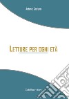 Letture per ogni età libro