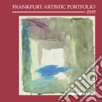 Frankfurt?artistic?portfolio 2019. Ediz. illustrata libro