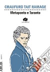 Metaponto e Taranto. Ediz. italiana e inglese libro di Ramage Craufurd Tait