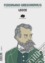 Lecce. Ediz. tedesca e italiana libro